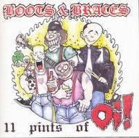 Boots And Braces : 11 Pints Of Oi!